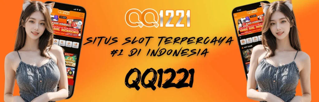 qq1221-slot-terpercaya-indonesia